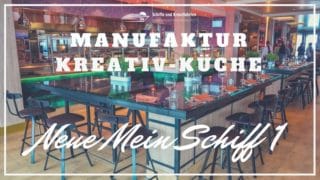 Manufaktur Kreativ-Küche Mein Schiff 1